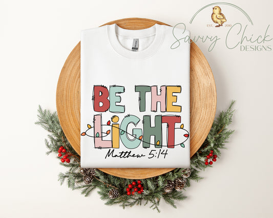 Be The Light Christmas Sweatshirt