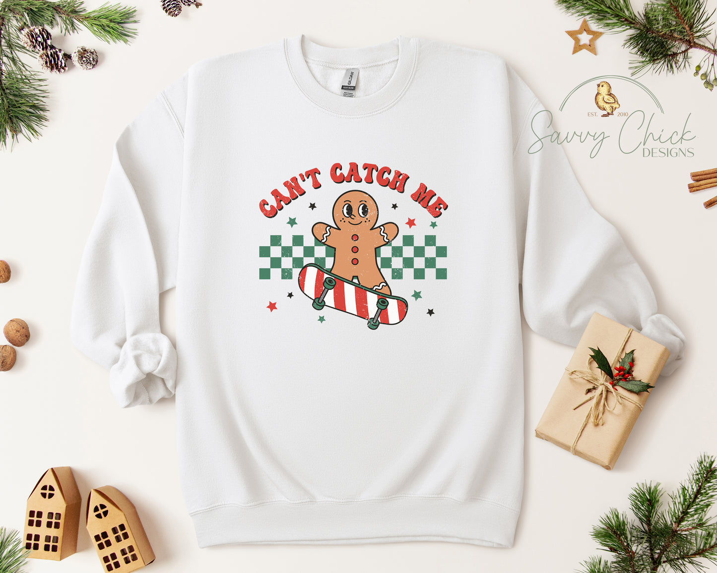 You Can't Catch Me Gingerbread Man Sweatshirt